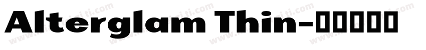 Alterglam Thin字体转换